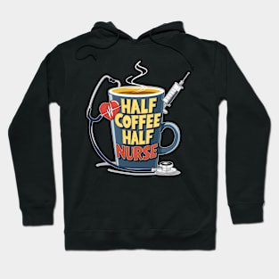 Half coffee Half nurse latte caffeine lovers hospital medical staff workers 4 Hoodie